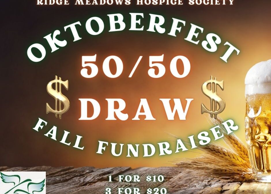RM Hospice Society Oktoberfest 50/50
